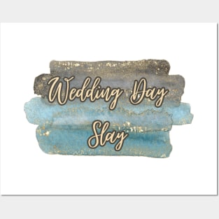 Wedding Day Slay Elegance Posters and Art